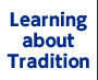 Learning about Tradition